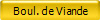 Boul. de Viande