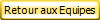 Retour aux Equipes